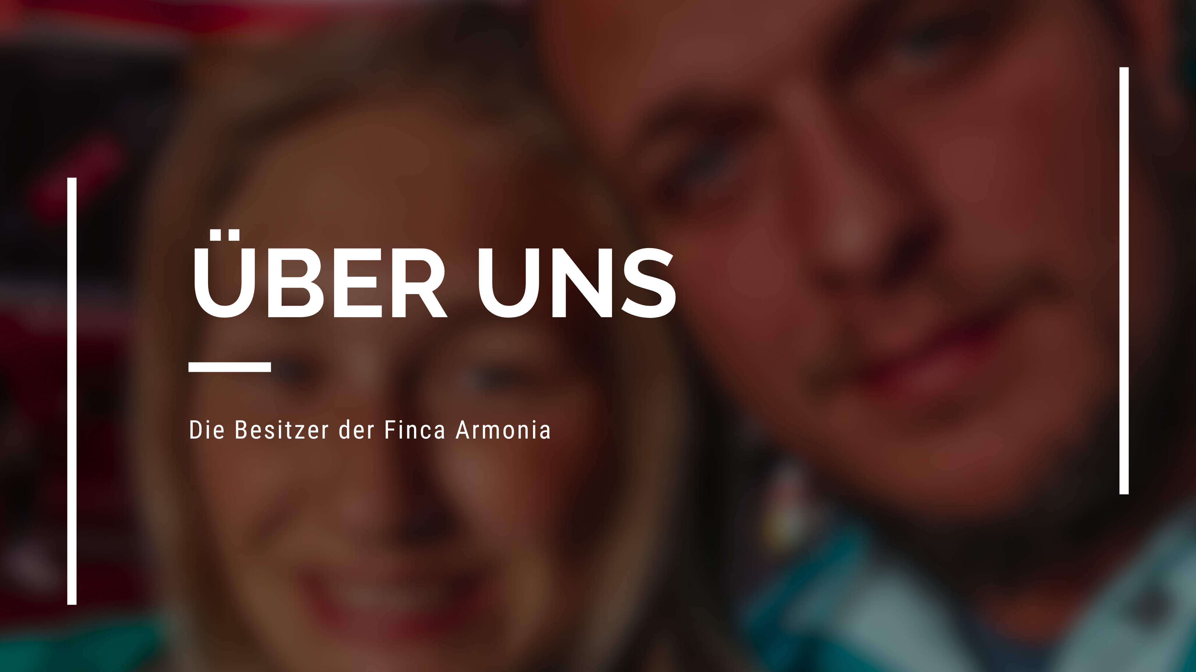 Read more about the article Über uns, die Besitzer der Finca Armonia